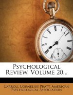 Psychological Review, Volume 20...
