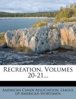 Recreation, Volumes 20-21...