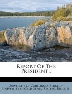 Report of the President...