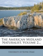 The American Midland Naturalist, Volume 2...