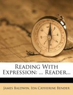 Reading with Expression: ... Reader...