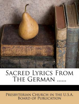 Sacred Lyrics from the German ......