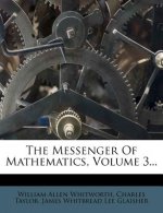 The Messenger of Mathematics, Volume 3...