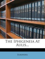 The Iphigeneia at Aulis...