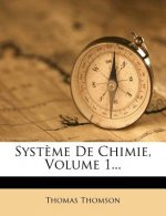 Systeme de Chimie, Volume 1...