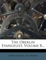 The Oberlin Evangelist, Volume 8...