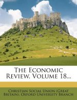 The Economic Review, Volume 18...