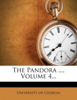 The Pandora ..., Volume 4...