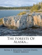 The Forests of Alaska...