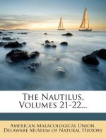 The Nautilus, Volumes 21-22...