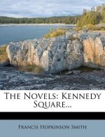 The Novels: Kennedy Square...