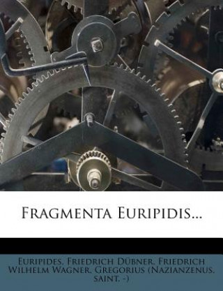 Fragmenta Euripidis...