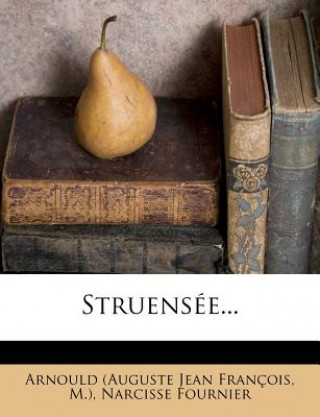 Struensée...