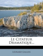 Le Citateur Dramatique...
