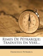 Rimes De Pétrarque: Traduites En Vers...