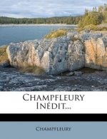 Champfleury Inédit...
