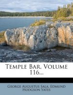 Temple Bar, Volume 116...