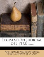 Legislación Judicial Del Peru ......