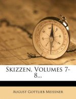 Skizzen, Volumes 7-8...