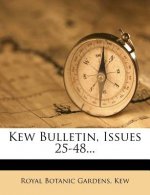 Kew Bulletin, Issues 25-48...
