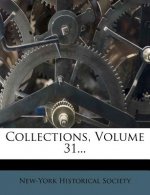 Collections, Volume 31...