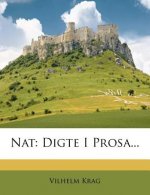 Nat: Digte I Prosa...