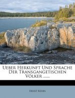 Ueber Herkunft Und Sprache Der Transgangetischen Volker.