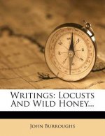 Writings: Locusts and Wild Honey...