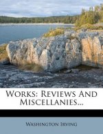 Works: Reviews and Miscellanies...