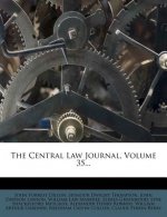 The Central Law Journal, Volume 35...