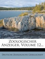 Zoologischer Anzeiger, Volume 12...
