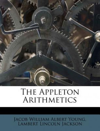 The Appleton Arithmetics