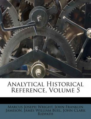 Analytical Historical Reference, Volume 5