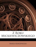 Z Roku Mickiewiczowskiego