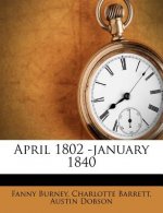April 1802 -January 1840