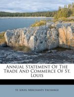 Annual Statement of the Trade and Commerce of St. Louis