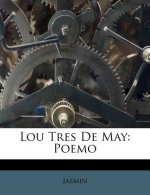 Lou Tres de May: Poemo