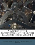 A Synopsis of the Classification of the British Palaeozoic Rocks, Volume 2