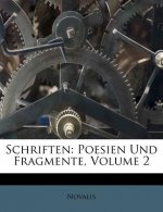Schriften: Poesien Und Fragmente, Volume 2