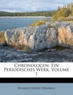 Chronologen: Ein Periodisches Werk, Volume 1