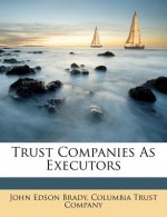 Trust Companies as Executors