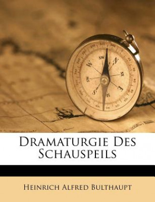 Dramaturgie Des Schauspeils