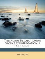 Thesaurus Resolutionun Sacrae Congregationis Concilii