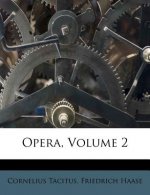 Opera, Volume 2