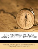The Writings in Prose and Verse: The Day's Work
