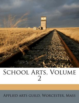 School Arts, Volume 2