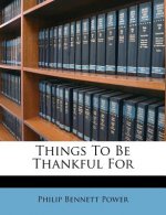 Things to Be Thankful for