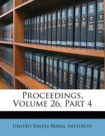 Proceedings, Volume 26, Part 4