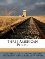 Three American Poems