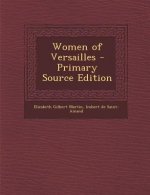 Women of Versailles - Primary Source Edition